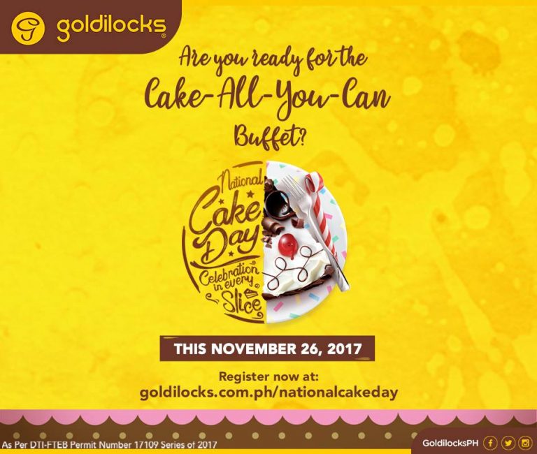 Goldilocks National Cake Day: Cake-All-You-Can Buffet Treat at P169 on November 26
