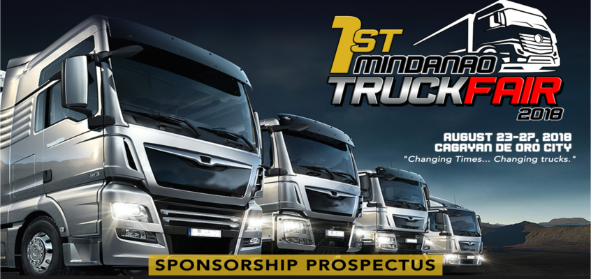 The 1st Mindanao Truck Fair 2018 by Sterling Events Corporation to be Held on August 23 to 27 in Cagayan de Oro