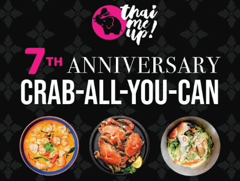 Thai Me Up to Celebrate 7th Anniversary with a CRAB-ALL-YOU-CAN Buffet on November 9